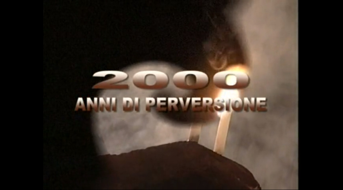 2000 anni di perversione