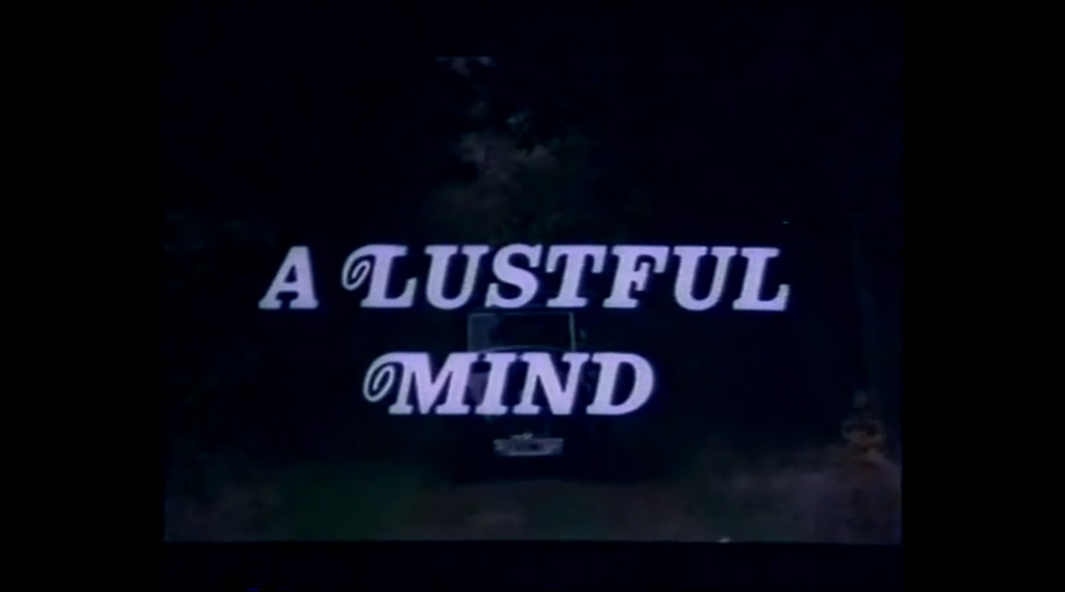 A Lustful Mind