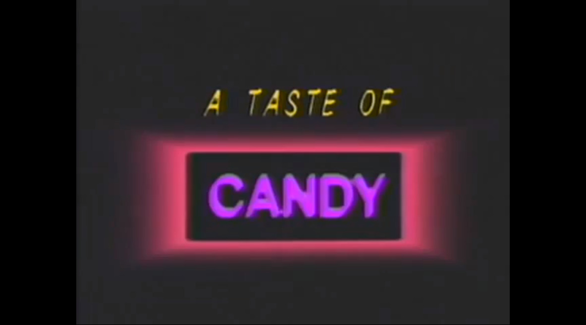 A Taste of Candy