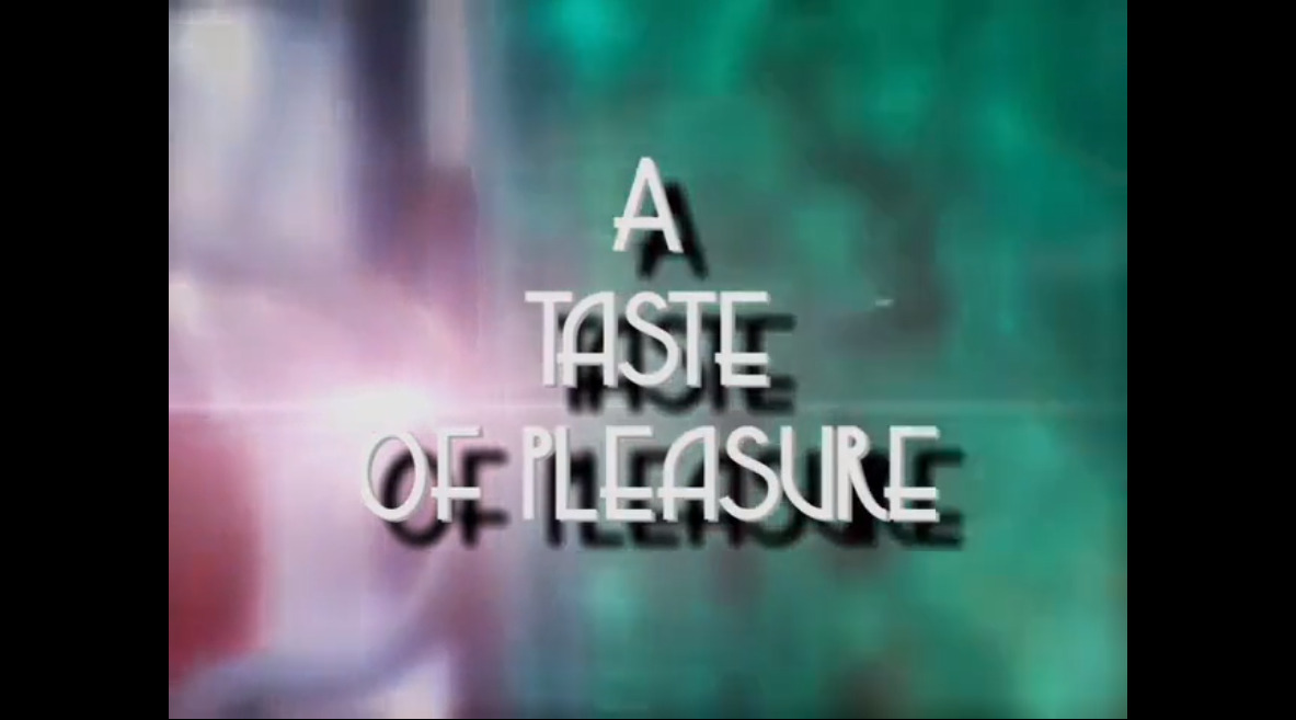 A Taste of Pleasure