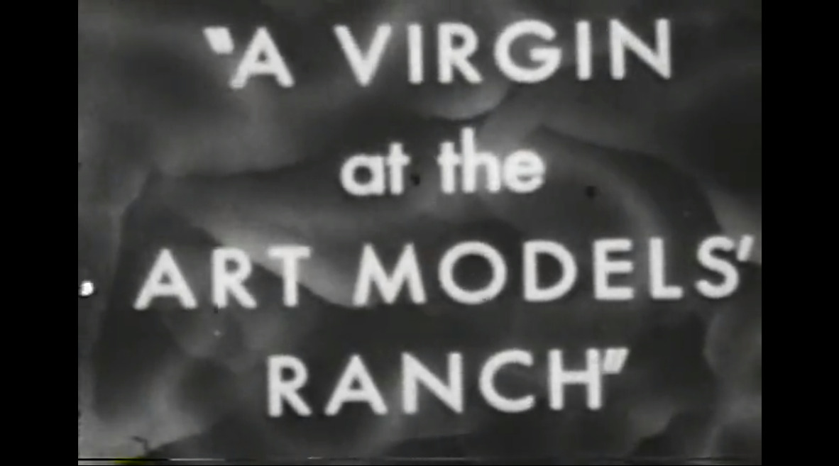A Virgin at the Art Models' Ranch