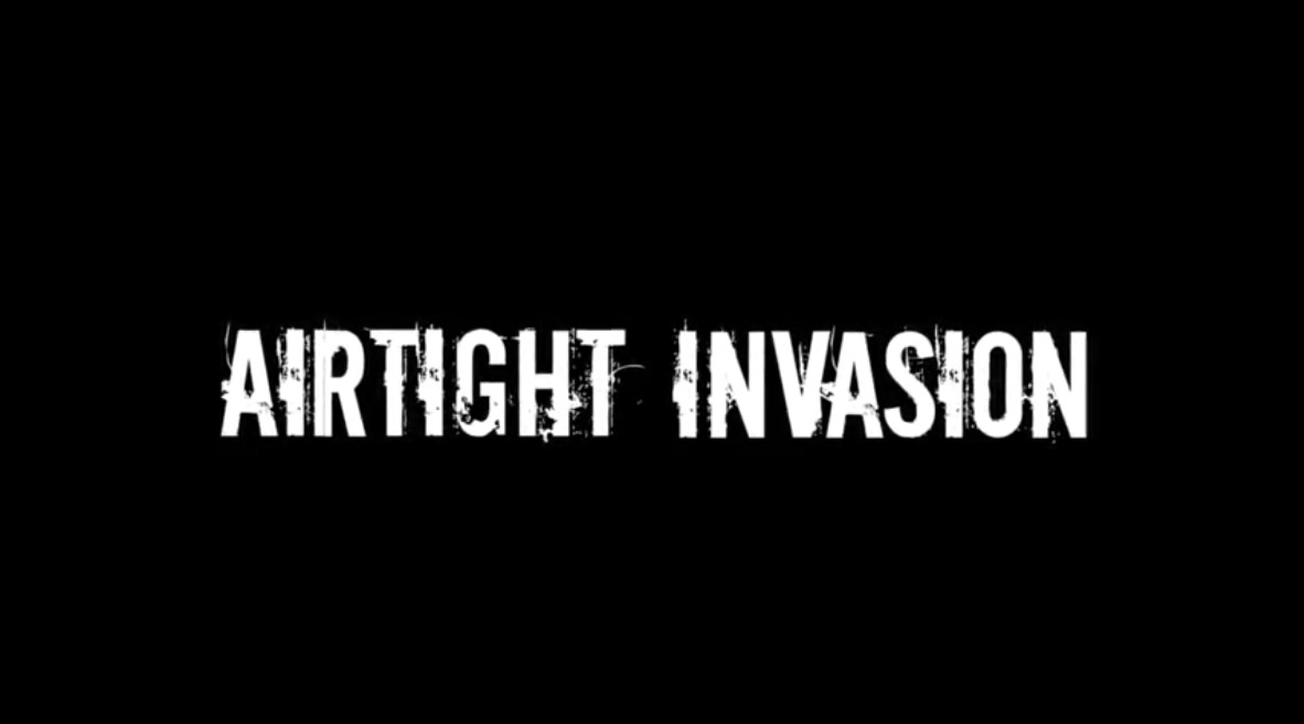 Airtight Invasion