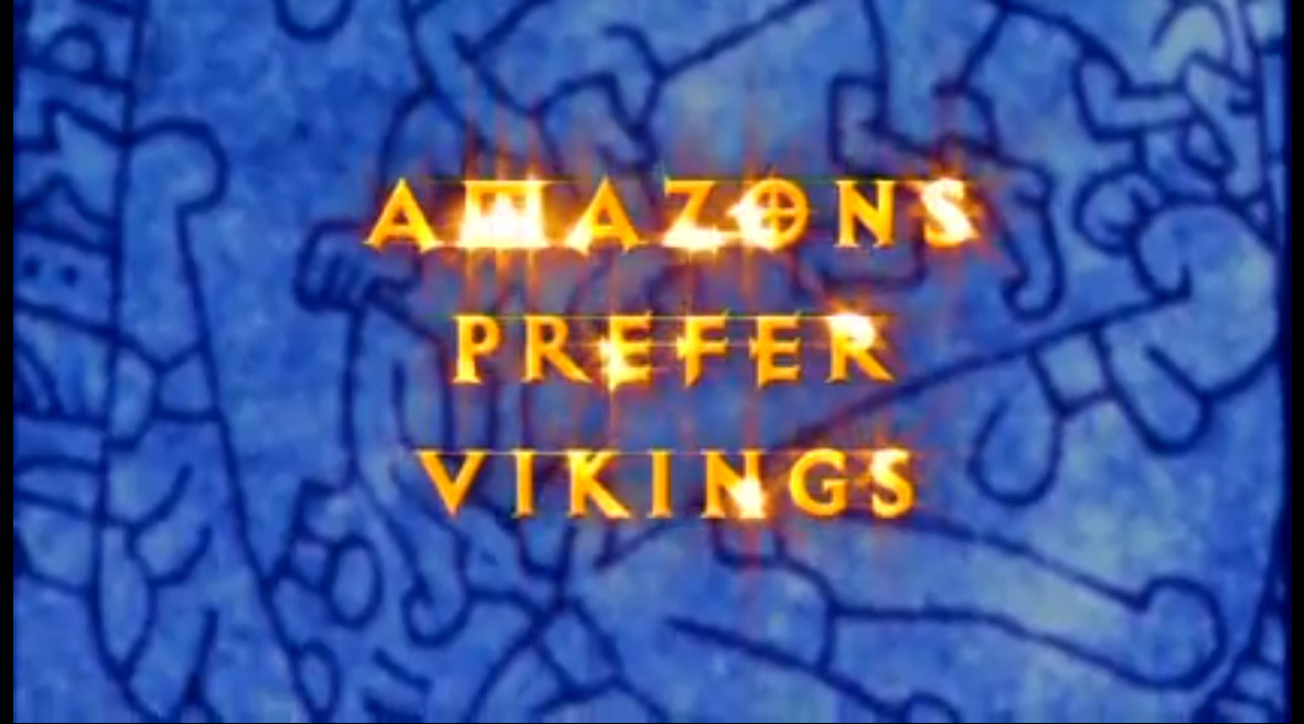 Amazons Prefer Vikings
