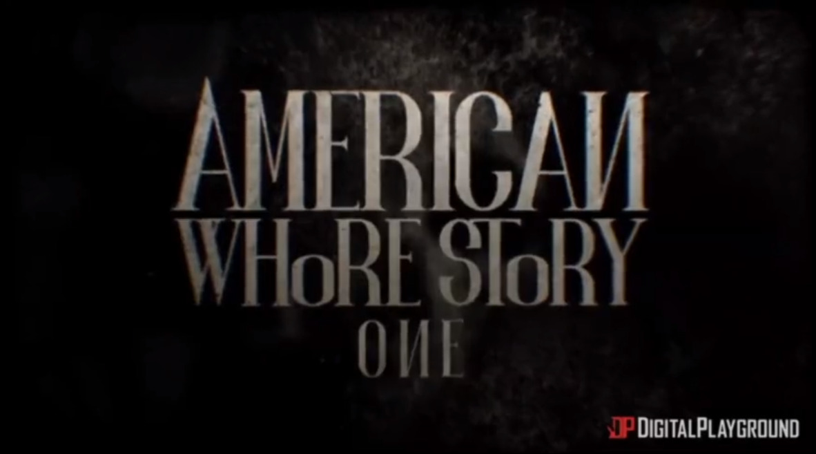 American Whore Story One