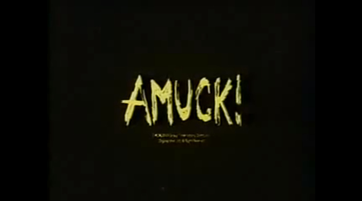 Amuck!