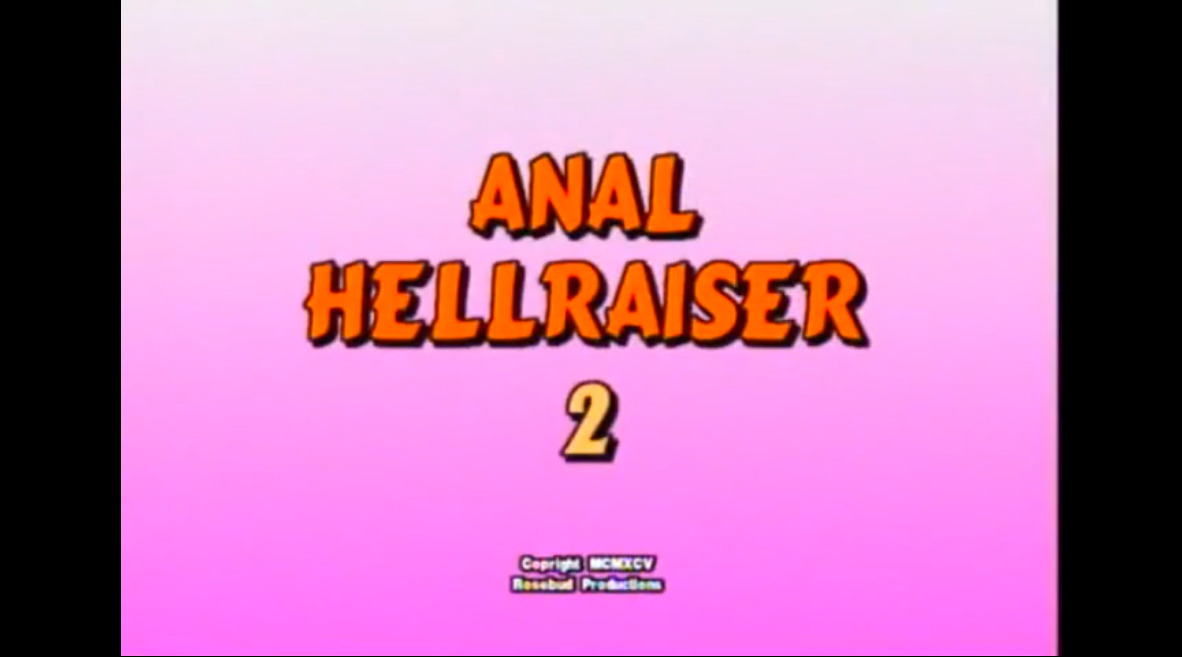 Anal Hellraiser 2