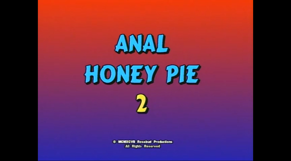 Anal Honey Pie 2