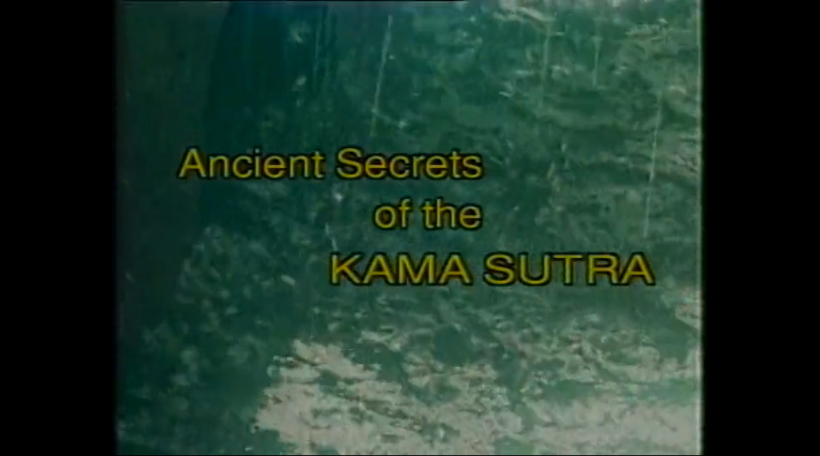 Ancient Secrets of the Kama Sutra