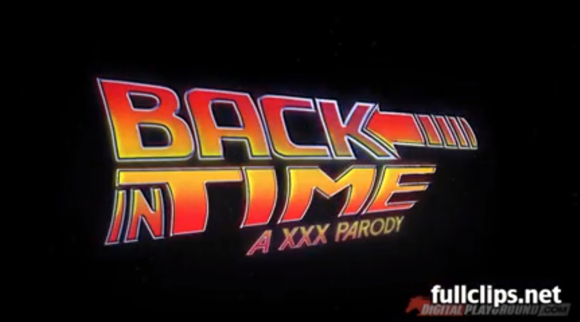 Back in Time a XXX Parody