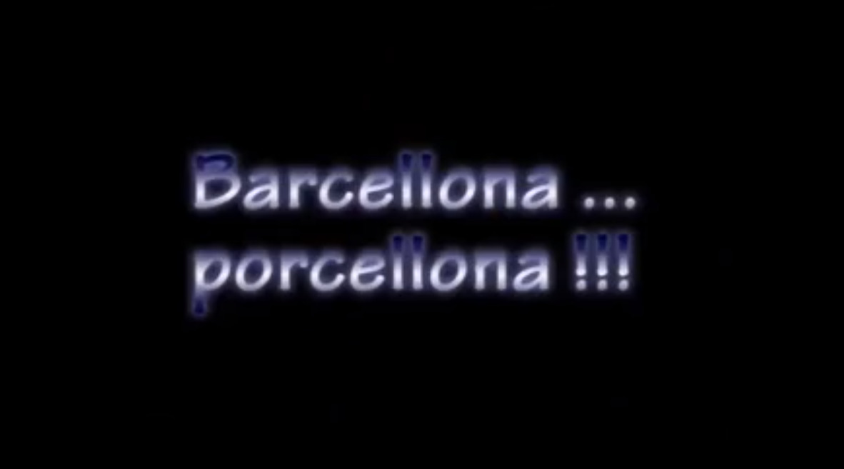 Barcellona ... porcellona !!!