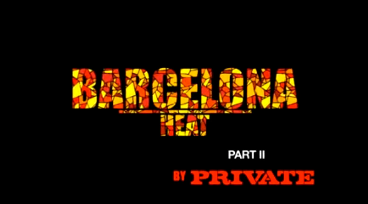 Barcelona Heat Part II
