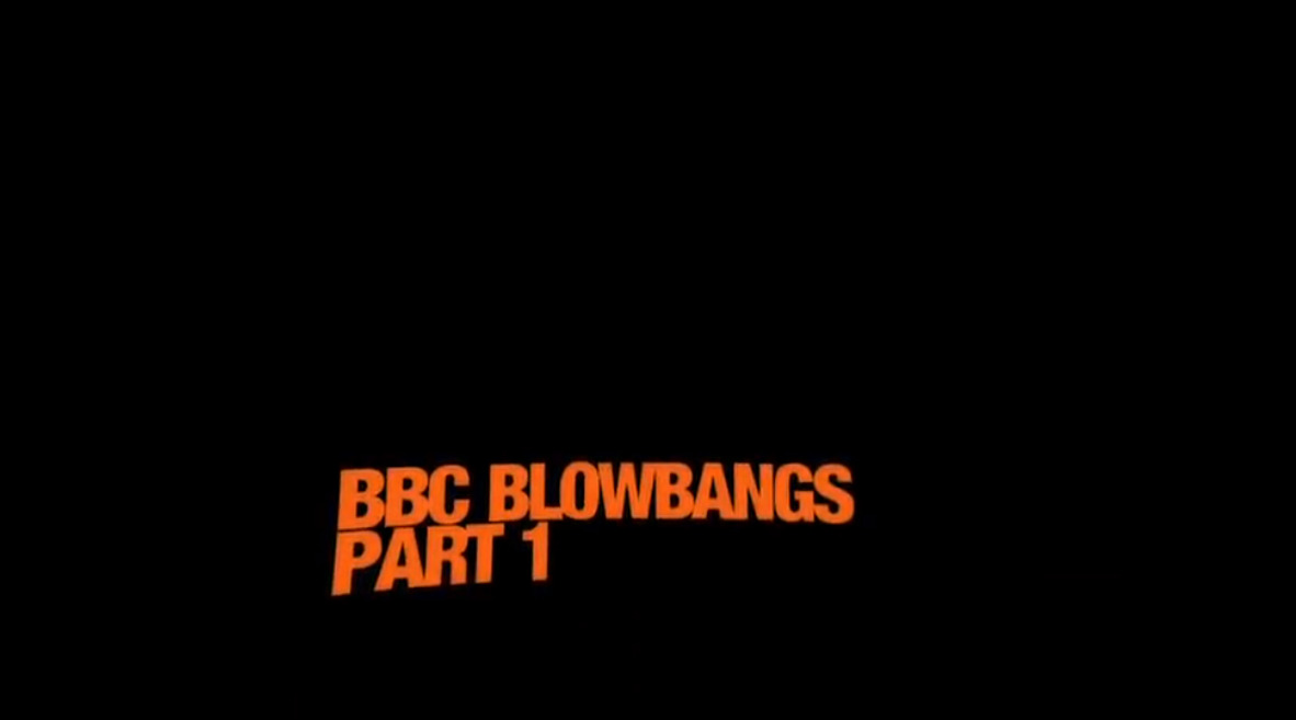 BBC Blowbangs Part 1