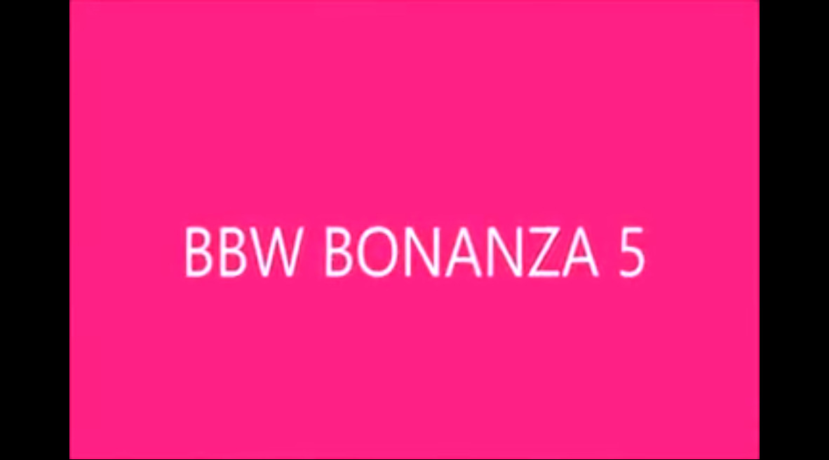 BBW Bonanza 5