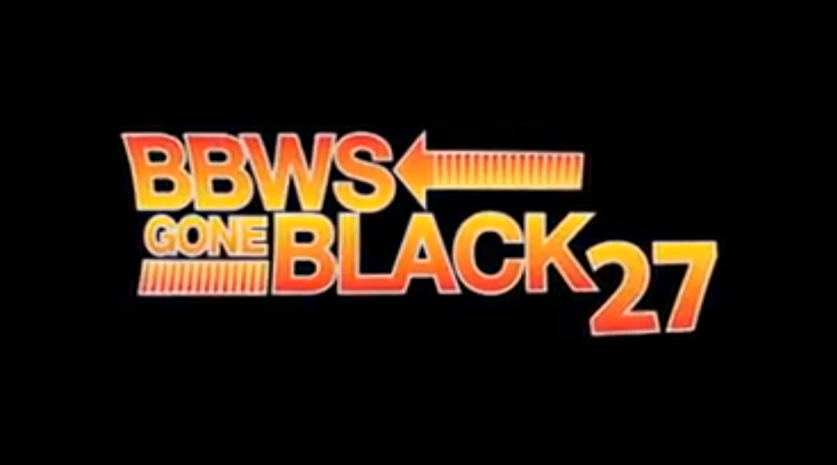 BBWS gone Black 27