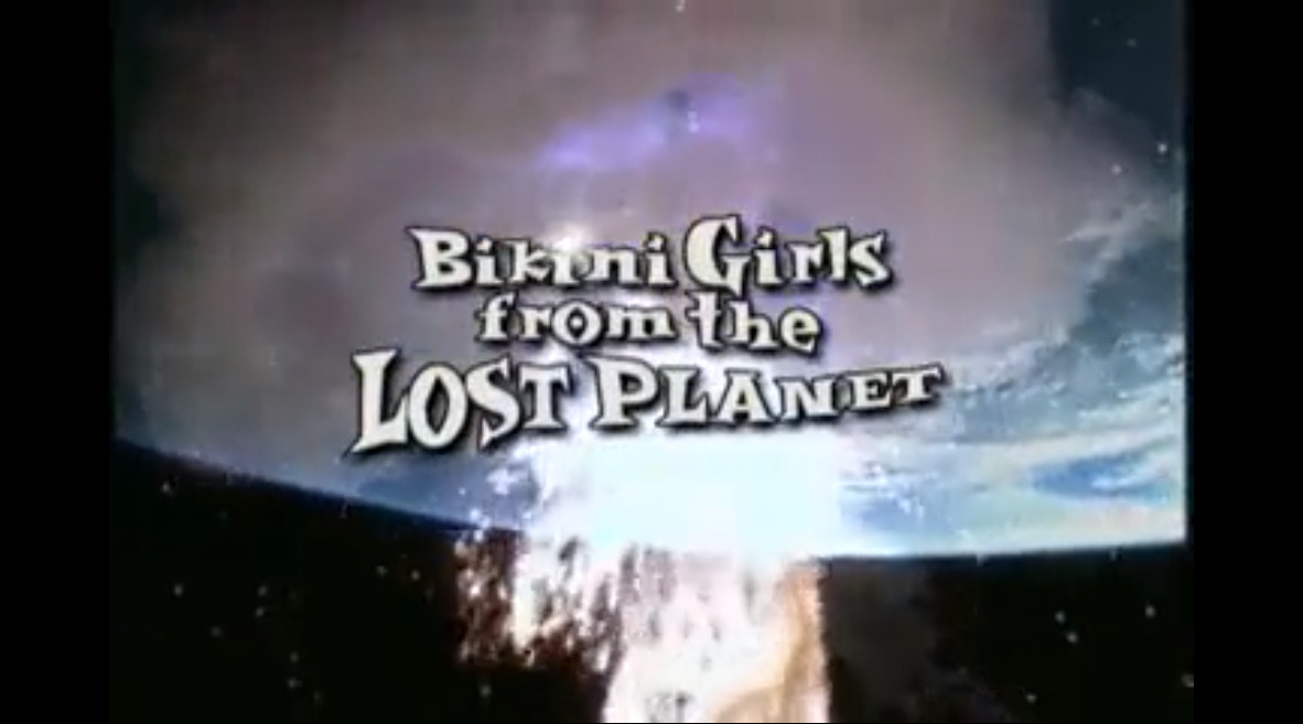 Bikini Girls from the Lost Planet