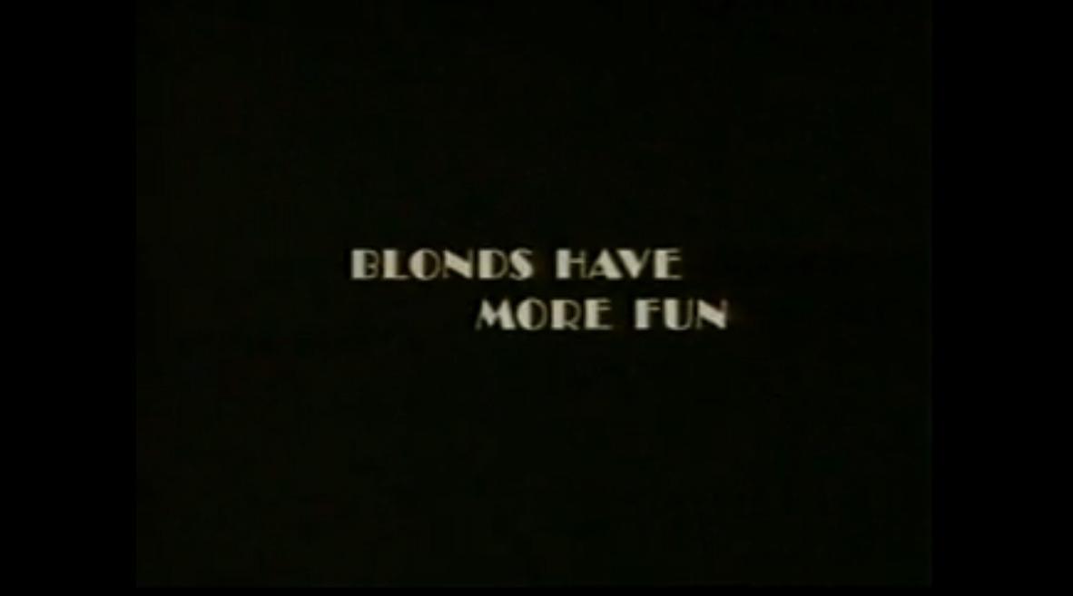 Blonds Have More Fun