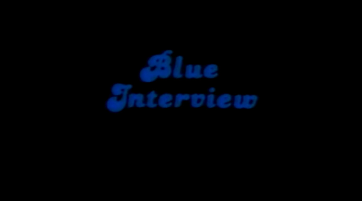 Blue Interview