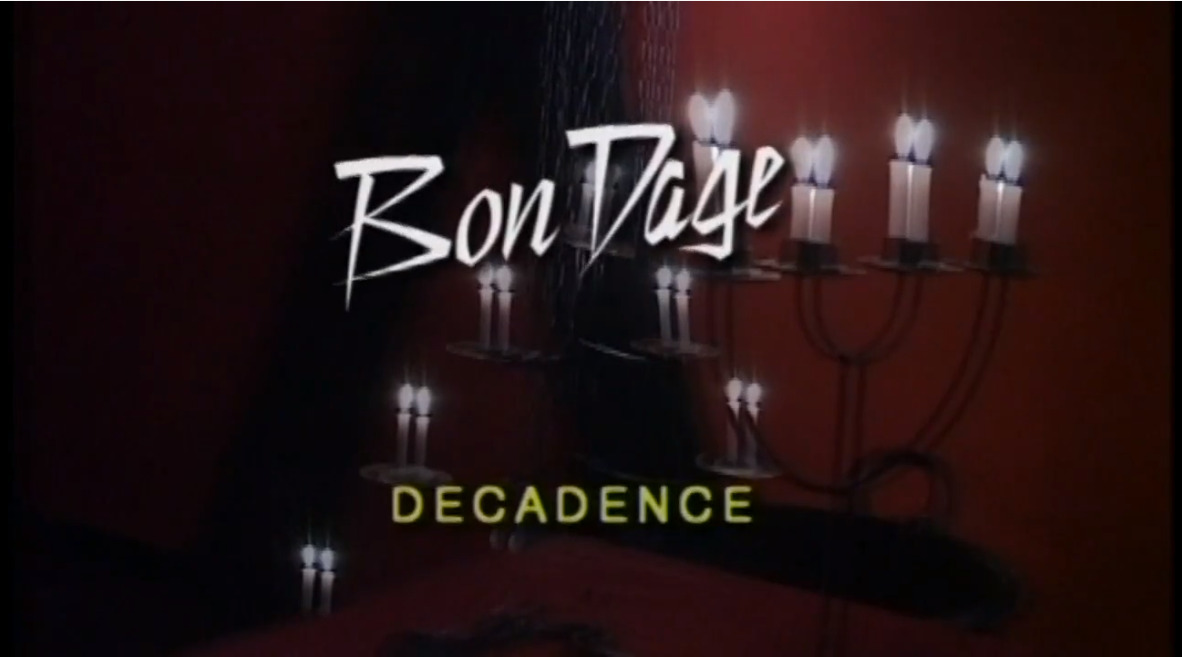 Bon Dage decadence