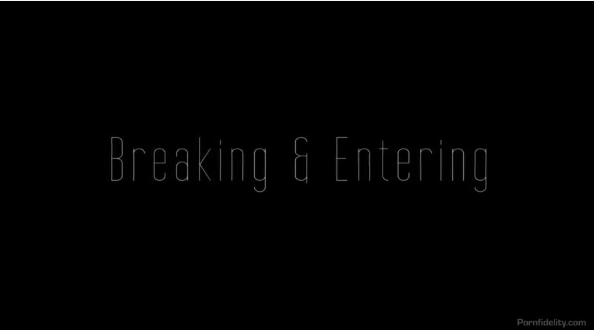 Breaking & Entering
