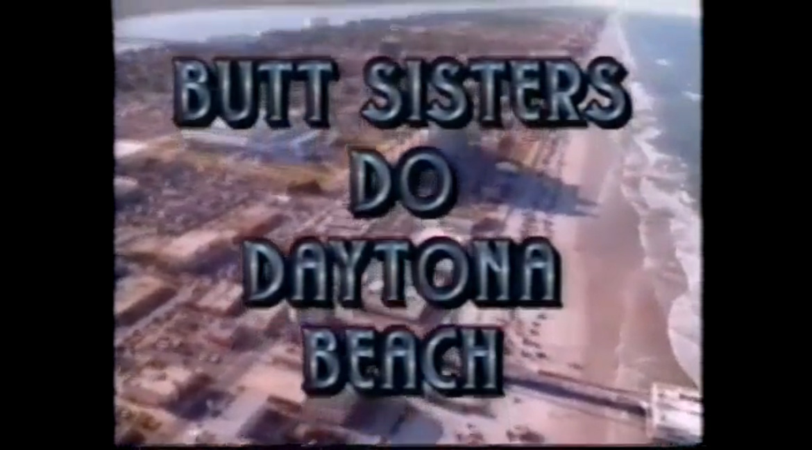 Butt Sisters Do Daytona Beach