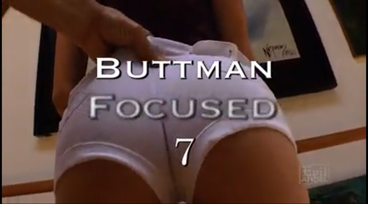 Buttman Focused 7