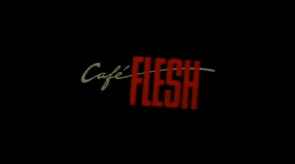Cafe Flesh