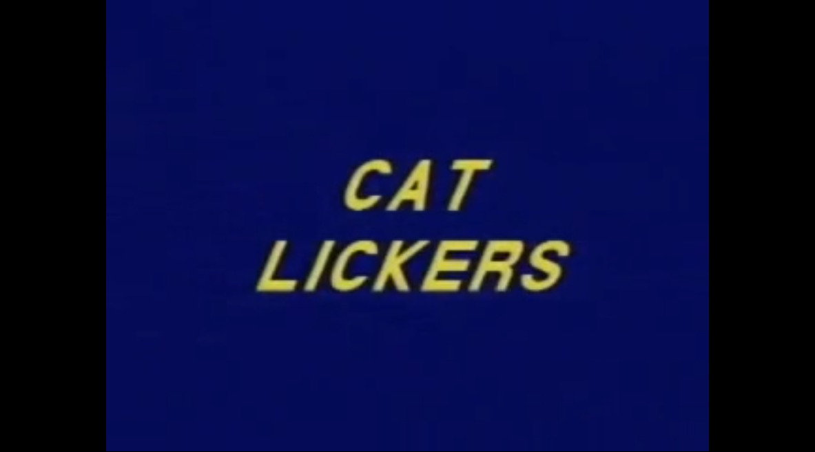 Cat Lickers