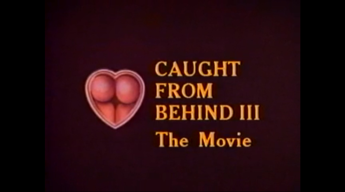Caught from Behind III - The Movie