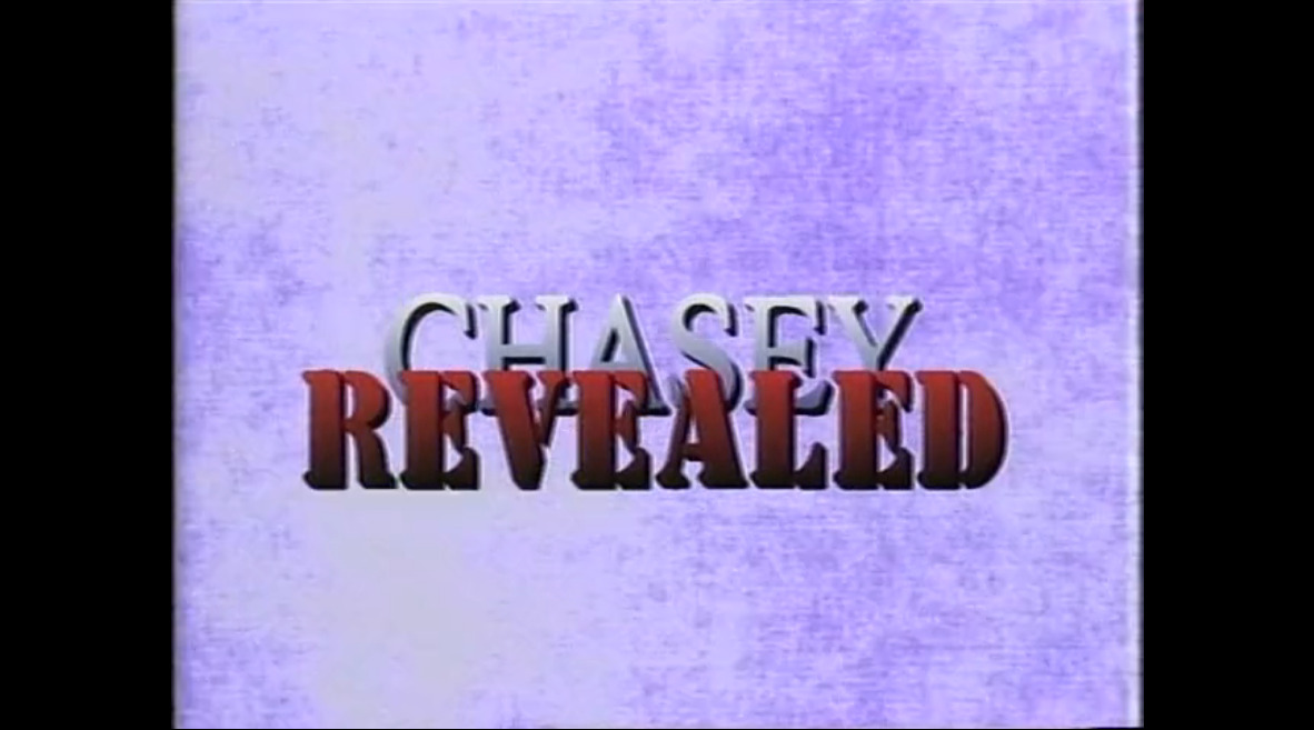 Chasey Revealed