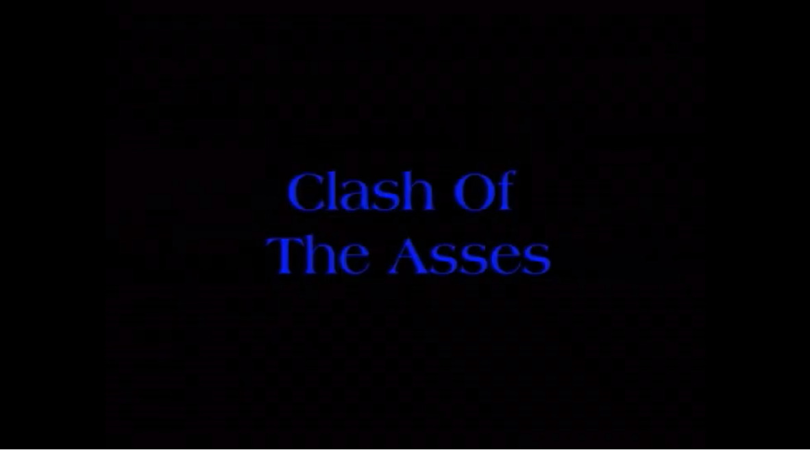 Clash of the Asses