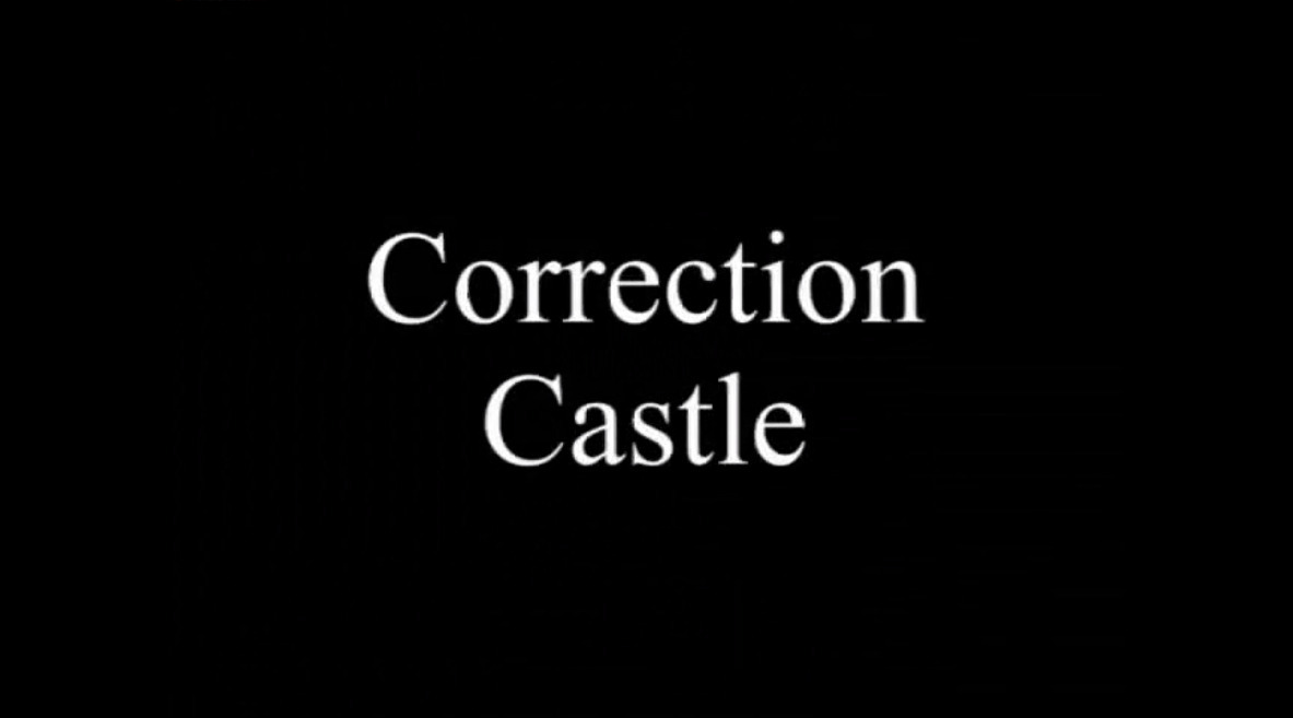 Correction Castle