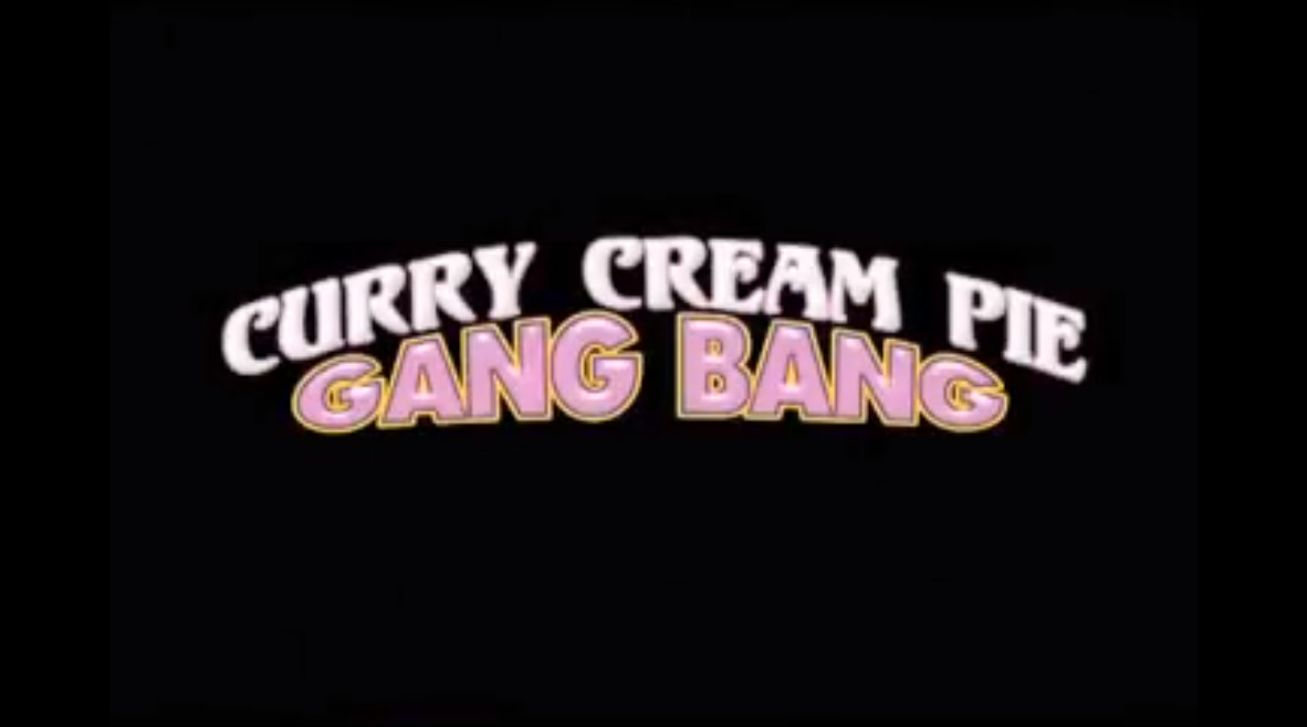 Curry Cream Pie Gang Bang