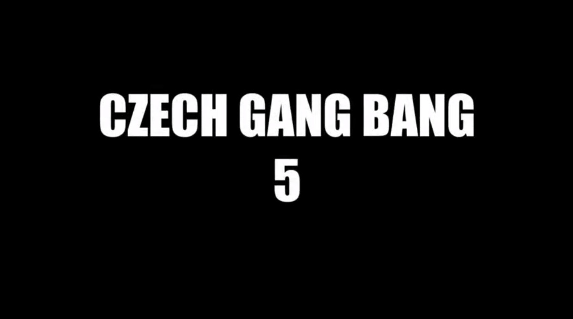 Czech Gang Bang 5