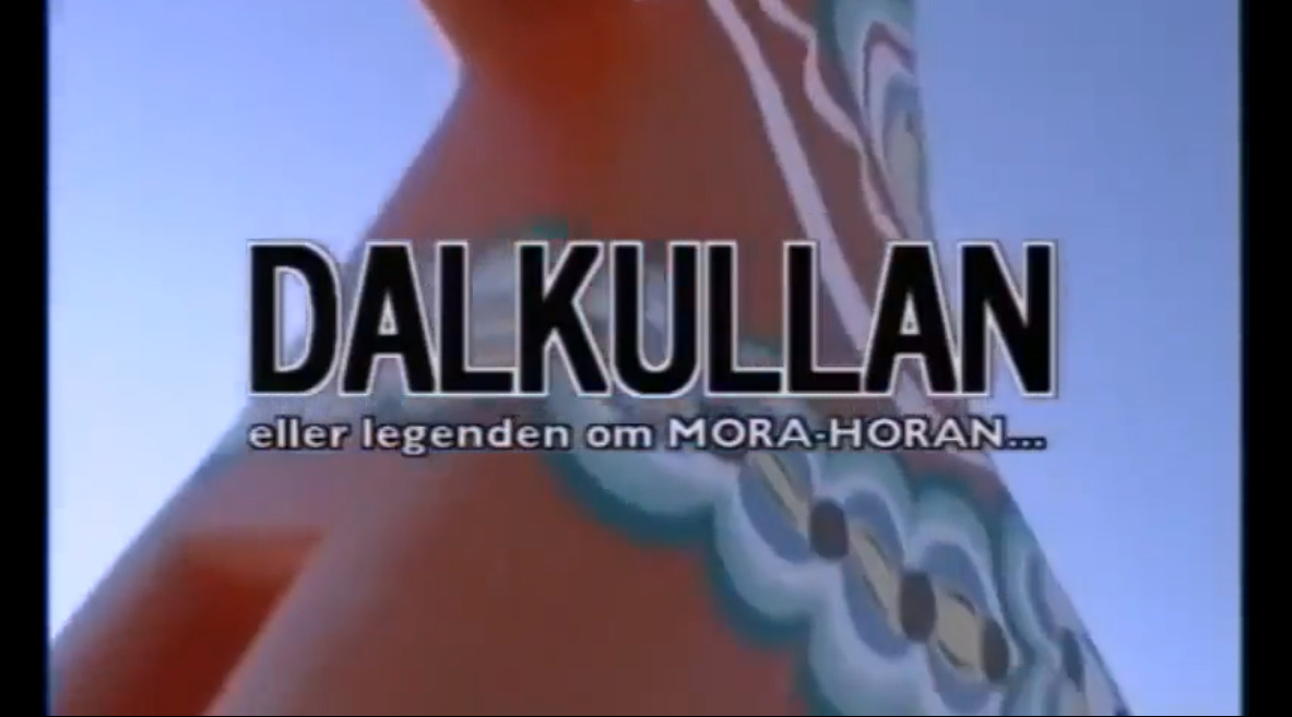 Dalkullan eller legenden om Mora-Horan...