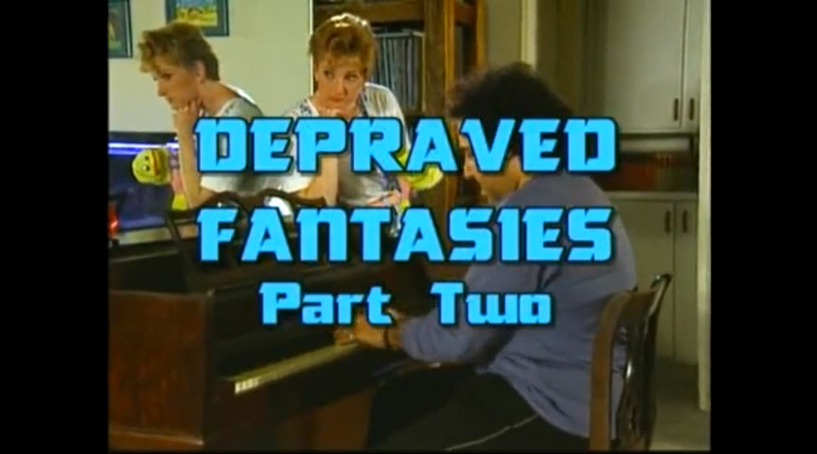 Deprived Fantasies - Part Two