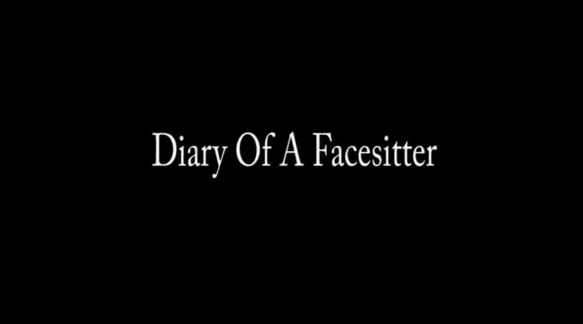 Diary of a Facesitter