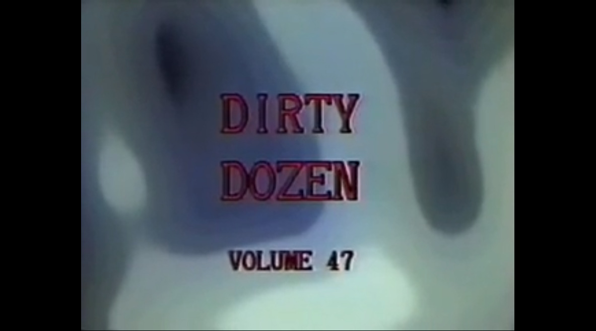 Dirty Dozen - volume 47