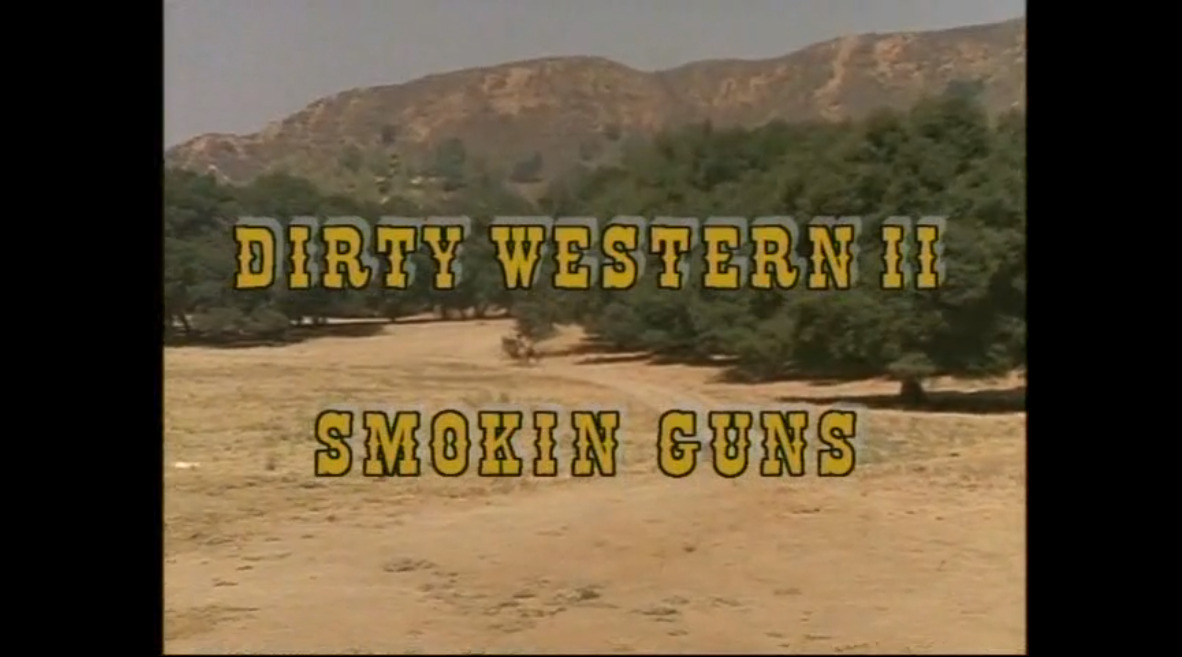 Dirty Western II - Smokin Guns