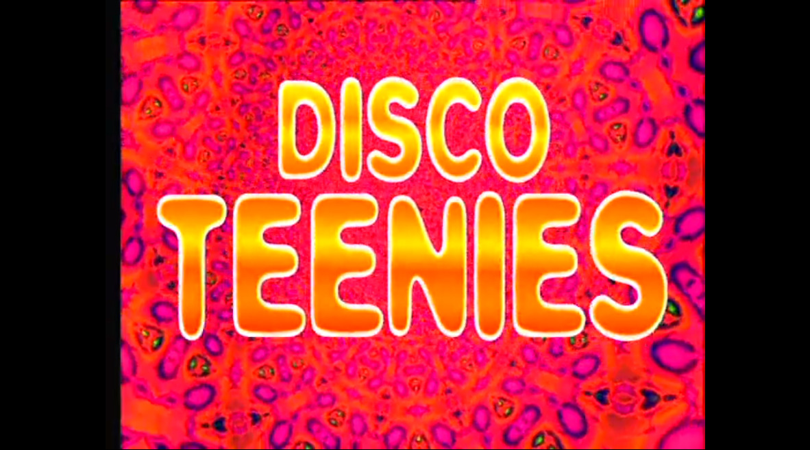 Disco Teenies