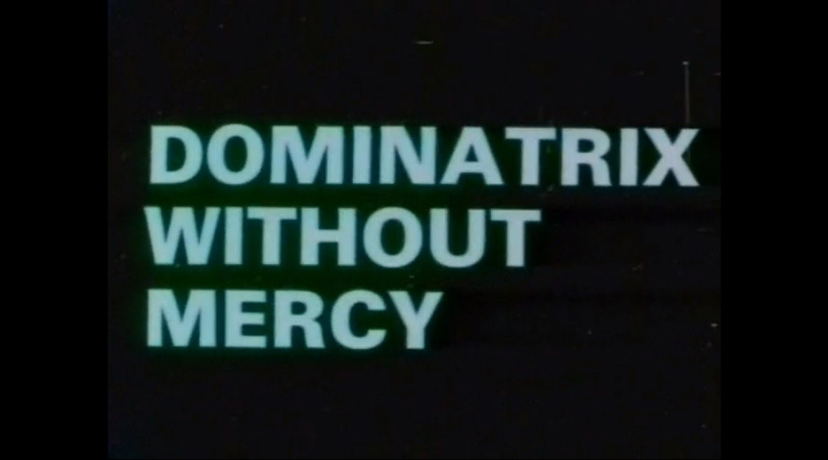 Dominatrix Without Mercy