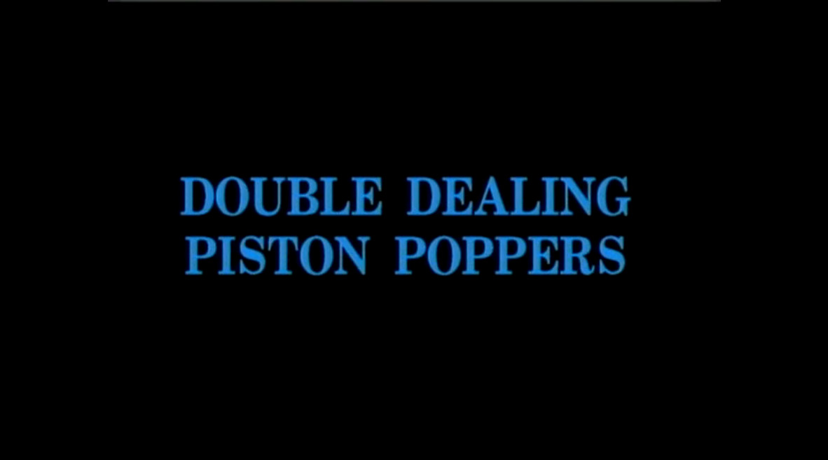 Double Dealing Piston Poppers