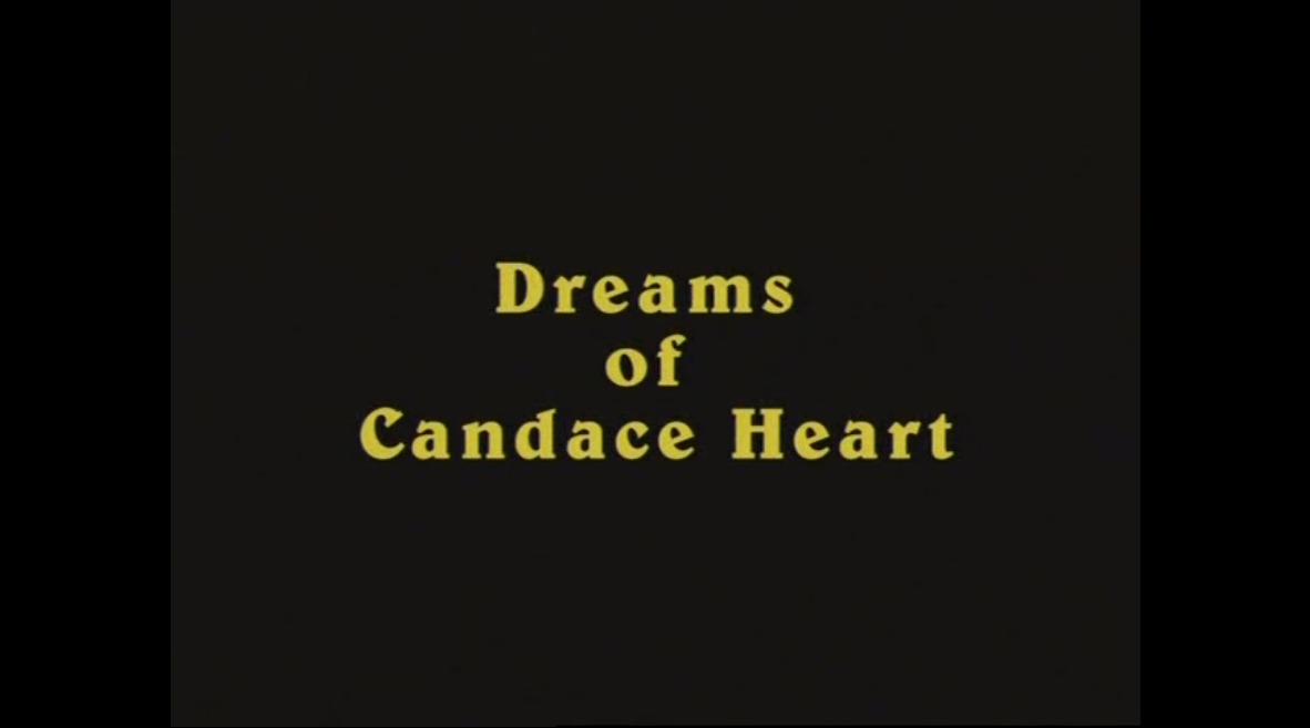 Dreams of Candace Heart