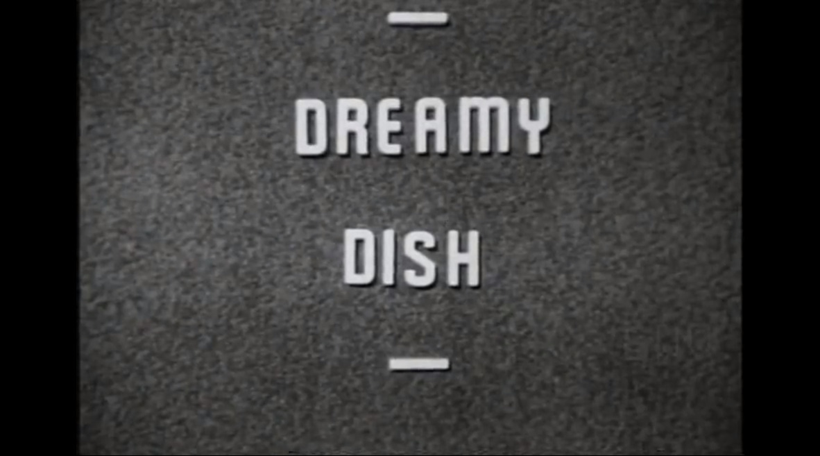 Dreamy Dish
