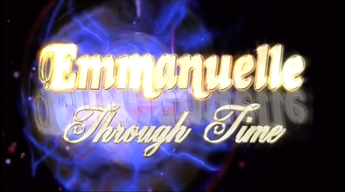 Emmanuelle Through Time
