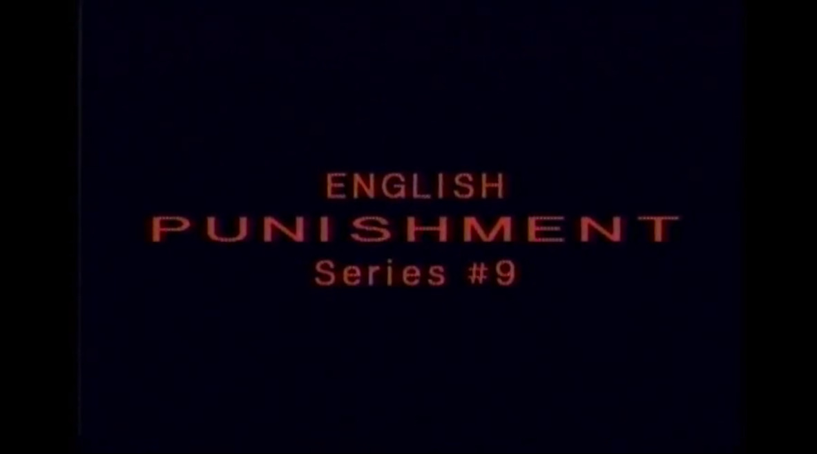 English Punishment Series #9