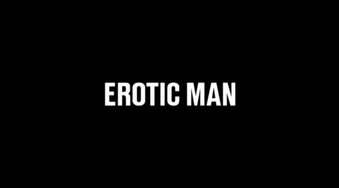 Erotic Man