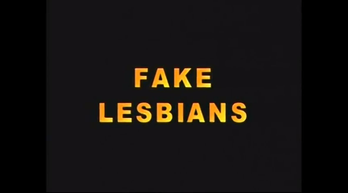 Fake Lesbians