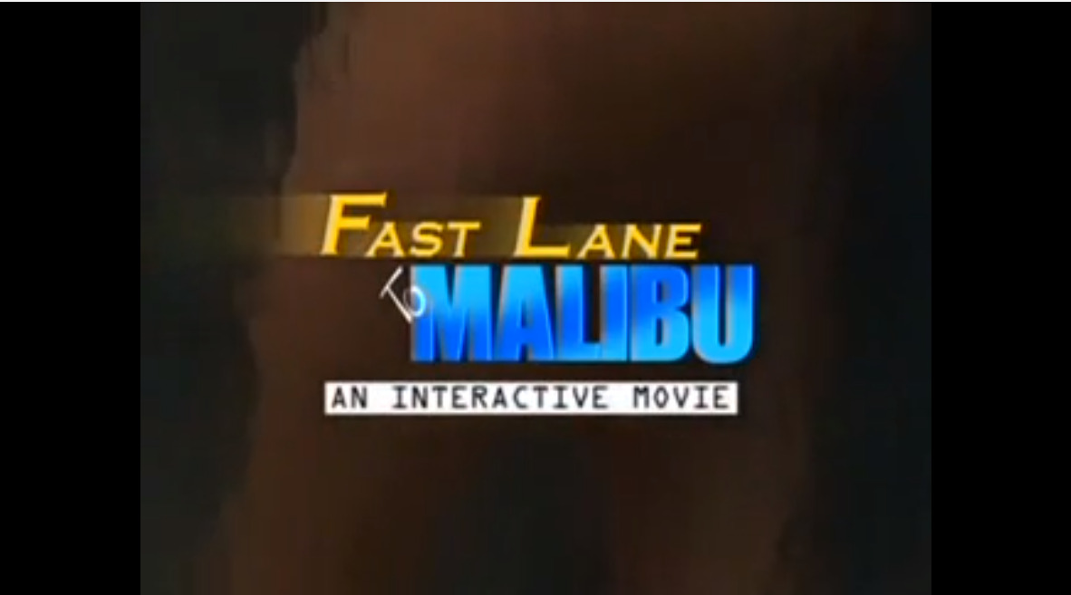 Fast Lane to Malibu
