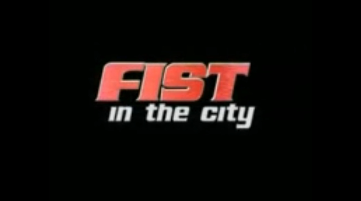 Fist in the City