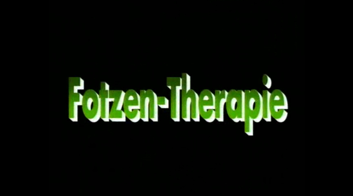 Fotzen-Therapie